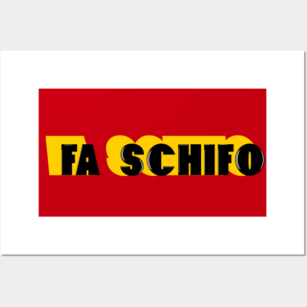 Fa Schifo! Wall Art by TaliDe